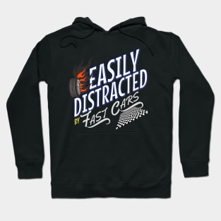 Easily Distracted By Fast Cars Speed Checkered Flag Funny Hoodie